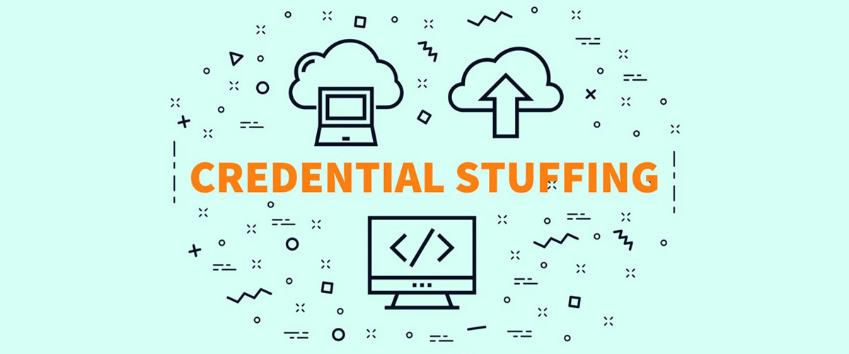 Credential Stuffing چیست؟ چگونه از حمله پرخطر امنیتی جلوگیری کنیم؟